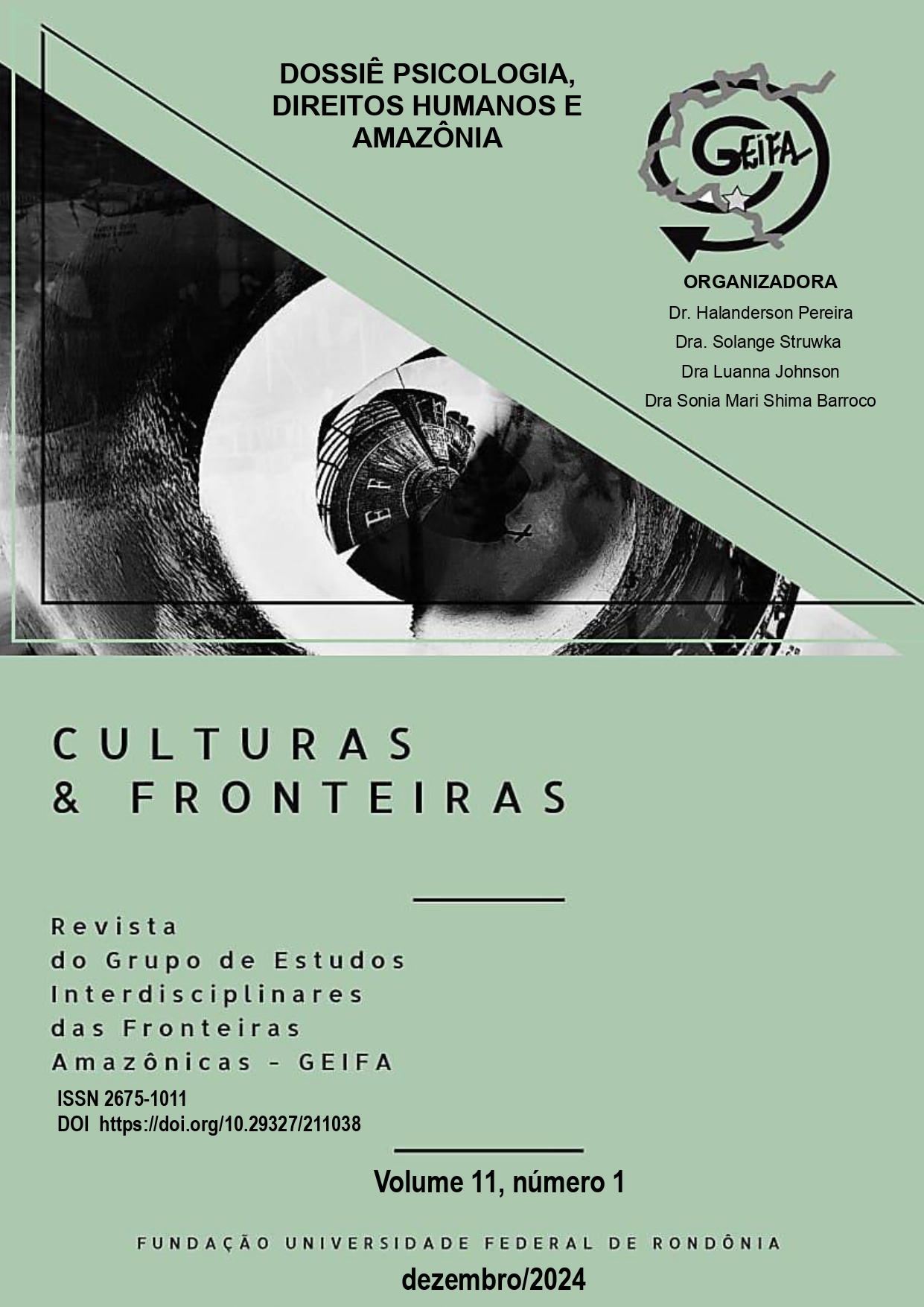 					Visualizar v. 11 n. 1 (2024):  DOSSIÊ PSICOLOGIA, DIREITOS HUMANOS E AMAZÔNIA
				